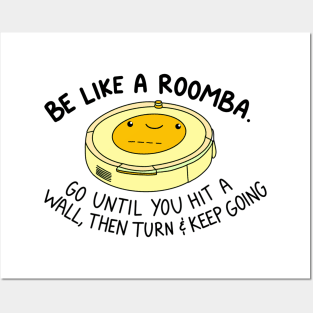 Be like a roomba (yellow) Posters and Art